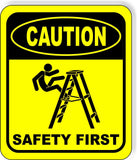 CAUTION SAFETY FIRST LADDER Metal Aluminum Composite FUNNY OFFICE Sign