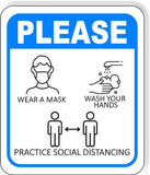 Please wear a mask wash hands practice social distancing Aluminum composite sign