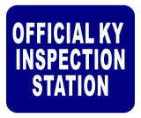 KY OFFICIAL INSPECTION STATION Aluminum Composite Sign