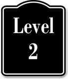 Level 2 Number Garage Building BLACK Aluminum Composite Sign
