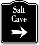 Salt Cave Right Arrow BLACK Aluminum Composite Sign