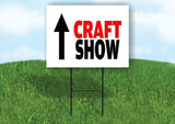 CRAFT SHOW STRAIGHT ARROW Yard Sign with Stand LAWN SIGN