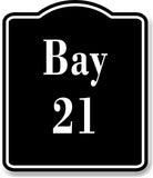 Bay 21 Bin BLACK Aluminum Composite Sign