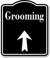 Grooming Room Up Arrow BLACK Aluminum Composite Sign