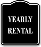 Yearly Rental BLACK Aluminum Composite Sign