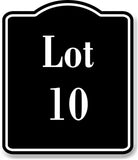 Lot 10 Building Site BLACK Aluminum Composite Sign