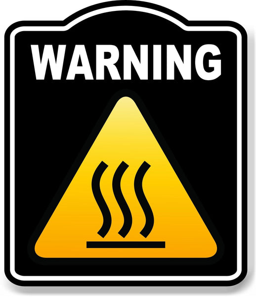 Warning Hot Surface Caution OSHA Danger BLACK Aluminum Composite Sign