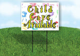 Child Care Available Plastic Yard Sign ROAD SIGN with Stand