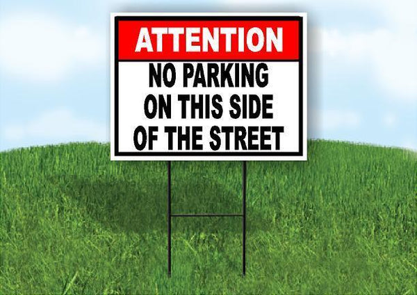 50 Pack Attention No Parking On This Side Of The Street Yard Road Sign w Stand