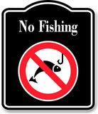 No Fishing Symbol BLACK Aluminum Composite Sign