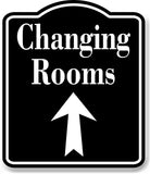Changing Rooms Up Arrow BLACK Aluminum Composite Sign