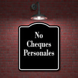 No Cheques Personales Spanish firmar BLACK Aluminum Composite Sign