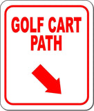 GOLF CART PATH RED 8 Arrow Variations Metal Aluminum composite sign