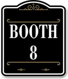 Booth 8 Vintage BLACK Aluminum Composite Sign