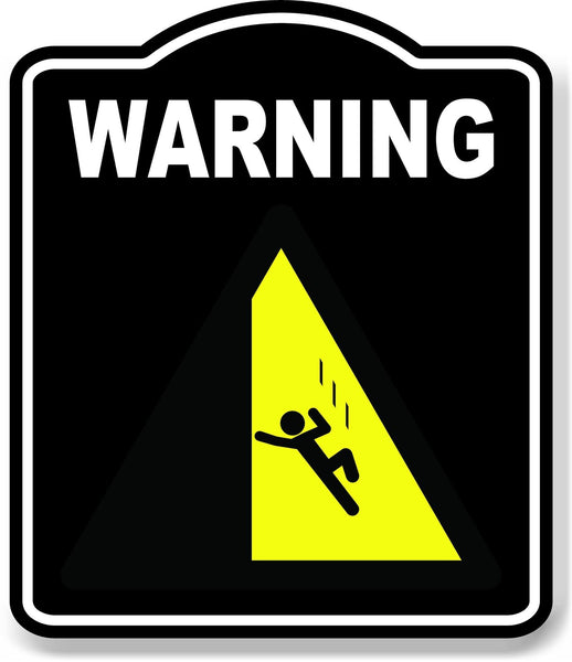 Warning Falling Risk Caution OSHA Danger BLACK Aluminum Composite Sign