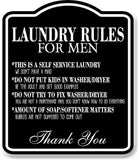 Laundry Rules For Men  BLACK Aluminum Composite Sign