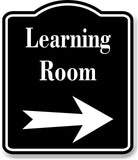 Learning Room Right Arrow BLACK Aluminum Composite Sign