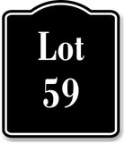 Lot 59 Building Site BLACK Aluminum Composite Sign