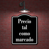Precio tal como marcado Spanish firmar BLACK Aluminum Composite Sign