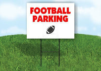 Football PARKING Plastic Yard Sign ROAD SIGN with Stand