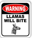 warning LLAMAS WILL BITE Metal Aluminum composite sign