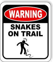 warning SNAKES ON TRAIL Metal Aluminum composite sign