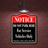 Notice Do Not Park Here Service Vehicles Only BLACK Aluminum Composite Sign