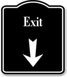 Exit Down Arrow BLACK Aluminum Composite Sign