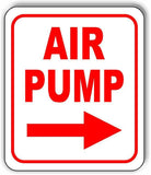 AIR PUMP Right ARROW metal Aluminum Composite outdoor sign long-lasting