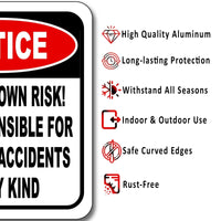 WARNING Enter at own risk Not responsible for injuries Aluminum Composite Sign