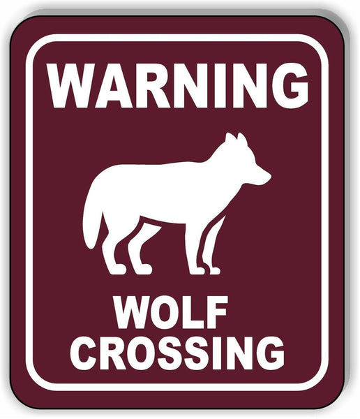 WARNING WOLF CROSSING TRAIL Metal Aluminum composite sign