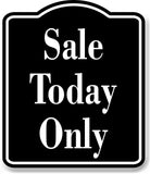 Sale Today Only Elegant BLACK Aluminum Composite Sign