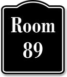 Room 89 Number Building BLACK Aluminum Composite Sign