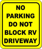 No parking do not block driveway Yellow Black Aluminum composite metal sign