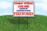 COMBAT VETERAN PLEASE BE COURTEOUS BLUE AND  Yard Sign Road with Stand LAWN SIGN