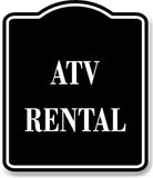 ATV Rental BLACK Aluminum Composite Sign