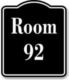 Room 92 Number Building BLACK Aluminum Composite Sign