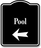 Pool Left Arrow BLACK Aluminum Composite Sign