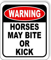 warning HORSES MAY BITE OR KICK Metal Aluminum composite sign