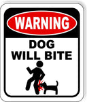 warning DOG WILL BITE Metal Aluminum composite sign