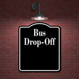 Bus Drop-Off BLACK Aluminum Composite Sign