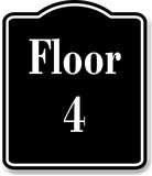 Floor 4 Building BLACK Aluminum Composite Sign