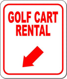 GOLF CART RENTAL RED 8 Arrow Variations Metal Aluminum composite sign