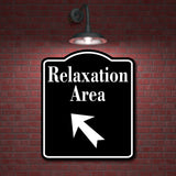 Relaxation Area 45 Degree Up Left Arrow BLACK Aluminum Composite Sign