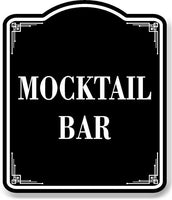 Mocktail Bar BLACK Aluminum Composite Sign