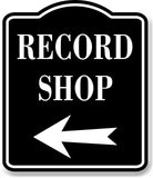 Record Shop Left Arrow BLACK Aluminum Composite Sign