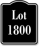 Lot 1800 Building Site BLACK Aluminum Composite Sign