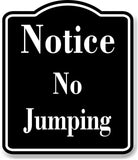 Notice No Jumping Pool Swimming BLACK Aluminum Composite Sign