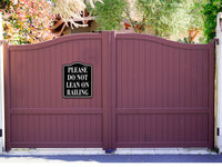 Please Do Not Lean On Railing BLACK Aluminum Composite Sign