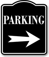 Parking Right Arrow BLACK Aluminum Composite Sign